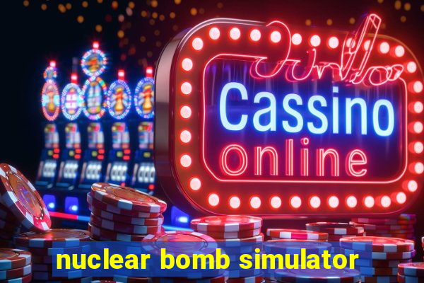 nuclear bomb simulator